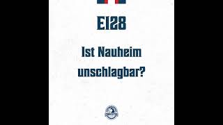 E128  Ist Nauheim unschlagbar [upl. by Ocsecnarf232]