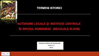 Termeni istorici  Autonomii locale și instituții centrale în spațiul românesc secolele IXXVIII [upl. by Naneik]