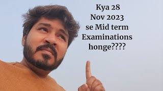 Kya 28 November se Mid term exam hai uor exams ourguruji [upl. by Milka854]