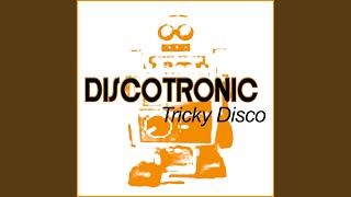 Tricky Disco Single Edit [upl. by Dnesnwot592]