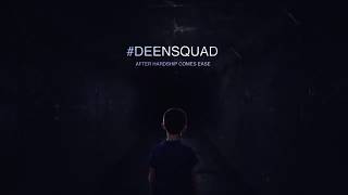 Deen Squad After Hardship Comes Ease Meant To Be Remix [upl. by Aisyle]