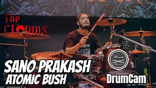 Sano Prakash  Atomic Bush Cover DrumCam [upl. by Wunder616]