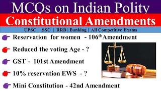 MCQs On Constitutional Amendment Acts [upl. by Joo]