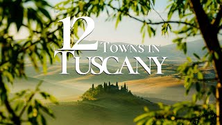 12 Most Beautiful Towns to Visit in Tuscany Italy 🇮🇹  Tuscany Travel Guide [upl. by Ssepmet851]