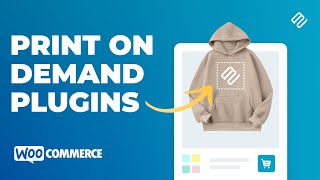 The 12 Best Print on Demand WooCommerce Plugins for 2024 [upl. by Garvy]