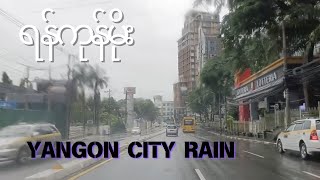 🌧️ YANGON CITY RAIN  ရန်ကုန်မိုး [upl. by Naples]