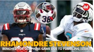 quotPatriots Rhamondre Stevenson Benched for Dolphins Game Due to Fumbling Issuesquot [upl. by Blondy934]