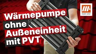 PhotovoltaikThermie PVT  Strom amp Wärme ohne Außeneinheit [upl. by Dominga]