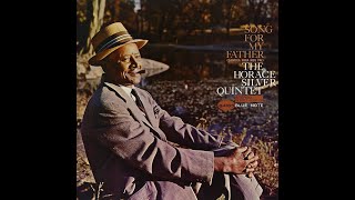 Horace Silver  Song for my Father [upl. by Radley239]