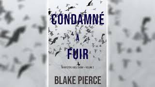 Condamné à fuir Un Mystère Adèle Sharp—Volume 2 par Blake Pierce  Livres Audio Gratuit Complet [upl. by Shah]