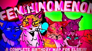 🎉 FEMININOMENON  COMPLETE BIRTHDAY MAP FOR ElsieLovesPumpkin 🎉 [upl. by Essyla]