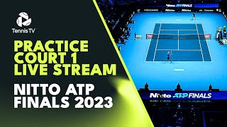 LIVE PRACTICE STREAM Nitto ATP Finals 2023  Court 1 [upl. by Asilet]