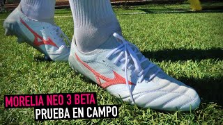 MIZUNO MORELIA NEO 3 BETA  PRUEBA EN CAMPO [upl. by Gnuhc]