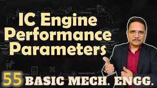 IC Engine Performance Parameters Indicated Power Brake Power Friction Power amp Efficiency [upl. by Philipp]