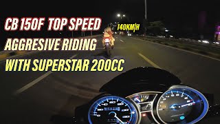 CB 150F vs Superstar 200cc Aggressive Riding [upl. by Tasha]