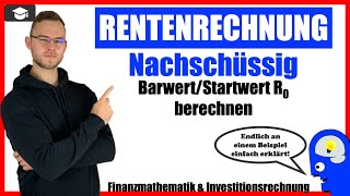 Nachschüssige Rente Barwert R0 berechnen [upl. by Elsie]