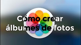 Cómo crear álbumes de fotos en iPhone iPad y Mac [upl. by Dulla59]