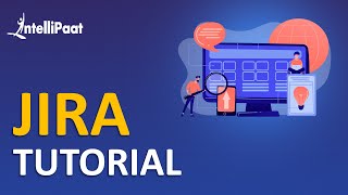 Jira Training  Jira Tutorial for Beginners  Jira Course  Intellipaat [upl. by Quiteria]