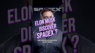 Did Elon Musk Discover SpaceX The Shocking Truth Behind SpaceX’s BillionDollar Journey shorts [upl. by Ahsonek999]