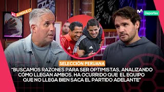 SELECCIÓN PERUANA posibilidades del equipo de FOSSATI de sacar un resultado POSITIVO  AL ÁNGULO ⚽🥅 [upl. by Zohara]