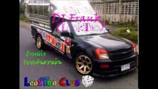 DJFrankโปรโหมดทีมงานลูกเต๋าคลับVol1NonStop [upl. by Gustavo]