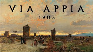 Via Appia 1905 [upl. by Nhguavad]