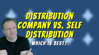 Distribution Company vs SelfDistribution Which is Best [upl. by Nadruoj]