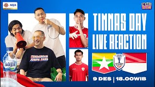 TIMNAS DAY LIVE REACTION  MYANMAR VS INDONESIA [upl. by Clapp]