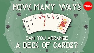 How many ways can you arrange a deck of cards  Yannay Khaikin [upl. by Hay]