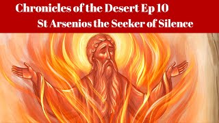 St Arsenios the Seeker of Silence Chronicles of the Desert [upl. by Julita160]