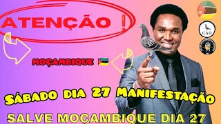 VENÂNCIO MONDLANE CONVIDA A TODOS MOÇAMBICANOS EM TODO TERRITÓRIO NACIONAL MANIFESTAÇÃO PACÍFICA [upl. by Naillimixam91]