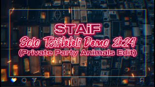 STAiF  Solo Tsifteteli Demo 2k24 Private Party Animals Edit [upl. by Kano]