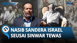 BEGINI NASIB Sandera Israel seusai Bos Hamas Yahya Sinwar Tewas dalam Pertempuran [upl. by Prisilla]