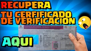 COMO Recuperar Certificado De VERIFICACION [upl. by Tempa]