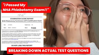 I PASSED MY NHA Phlebotomy Exam  Test Question Breakdown [upl. by Endo]