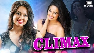 Climax Latest Hindi Dubbed Movie  Latest Sana Khan Movies in Hindi Dubbed [upl. by Dotson]