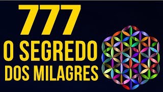 A PODEROSA FREQUÊNCIA 777 PARA MANIFESTAR MILAGRES DINHEIRO INESPERADO E BÊNÇÃOS [upl. by Dalia991]