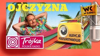 OJCZYZNA Cejrowski Audycja Podzwrotnikowa 20181110 Polskie Radio Program III [upl. by Leroi]