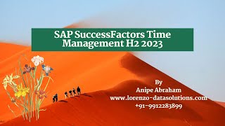 SAP SuccessFactors Time Management H2 2023 [upl. by Aiciles]