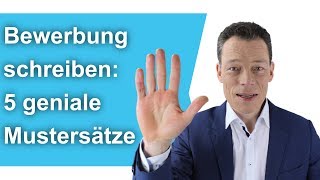 Bewerbung schreiben 5 geniale Sätze – perfekte Bewerbung schreiben  M Wehrle [upl. by Anelah727]