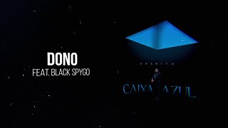 9  Soarito  Dono feat Black Spygo [upl. by Yecad]