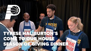 Tyrese Haliburtons Come to Our House Season of Giving Dinner Recap [upl. by Yllatan]