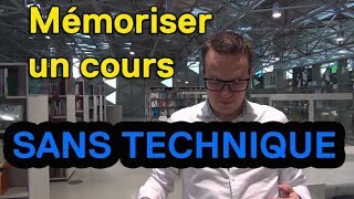 Mémoriser un cours sans technique [upl. by Boudreaux187]