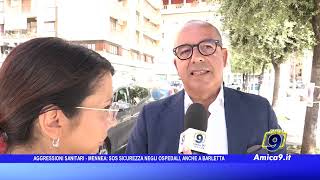 Aggressioni sanitari  Mennea SOS sicurezza negli ospedali anche a Barletta [upl. by Icul737]