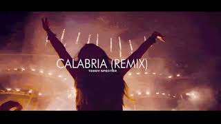 Calabria Remix  Teddy Specter Alex Gaudino [upl. by Airebma]