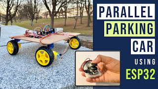 Parallel Parking Remote Car using ESP32 with ESPNOW protocol  DIY 🔥 [upl. by Nerrol]