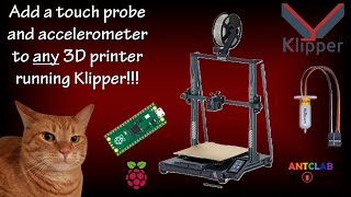 Adding a touch probe and accelerometer to ANY 3D printer running Klipper [upl. by Adnohrahs]