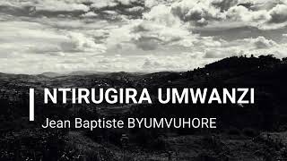 byumvuhore ati Ntirugira umwanzi ati twibaniraganeza tugasabanaNtawundi wabyoretse ni Satani Kagame [upl. by Carey]