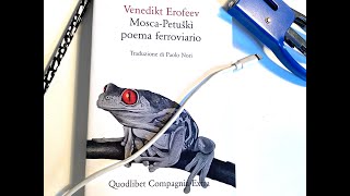 LETTURE6 Alessandro Robecchi legge MoscaPetuškì poema ferroviario di Venedikt Erofeev [upl. by Cosetta]