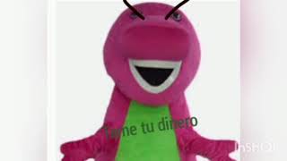 Barney es un dinosaurio aunque se extinguieron sólo es un tipo raro que busca dinero [upl. by Anairt740]